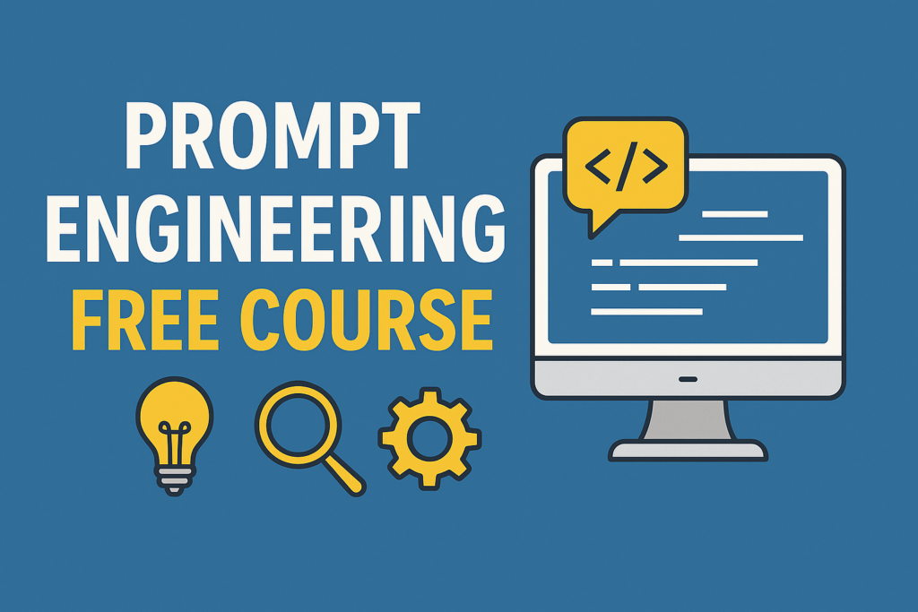 Prompt Engineering free course